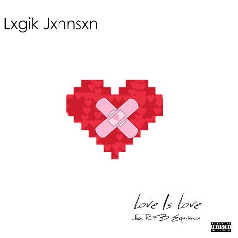 Love Is Love An R&B Experience