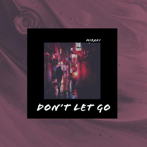 Don't Let Go