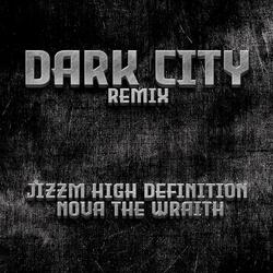 Dark City (feat. Nova The Wraith)