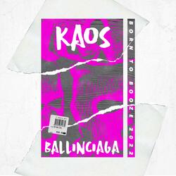 Kaos (Born To Booze 2022)