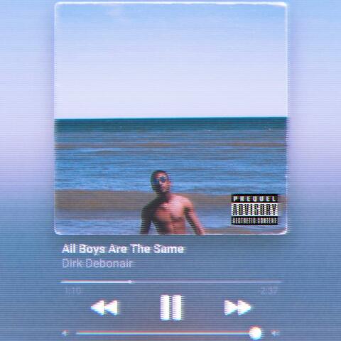 All Boys Are The Same