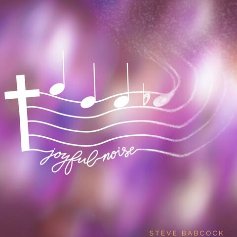 Joyful Noise