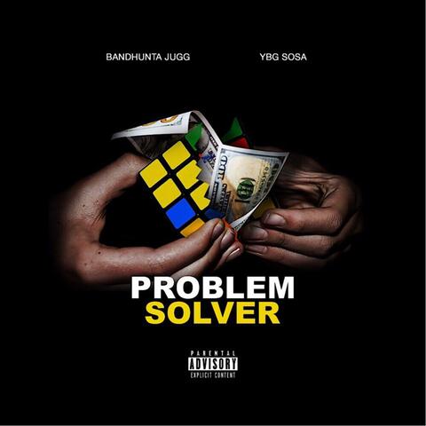 Problem Solver (feat. Ybg Sosa)