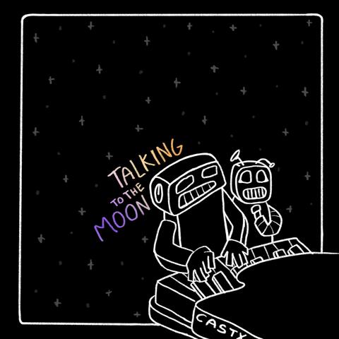 Talking To The Moon