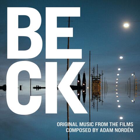 Beck (Original Music From The Films)