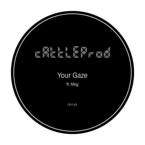 Your Gaze (feat. Meg)