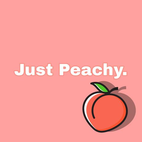 Just Peachy.