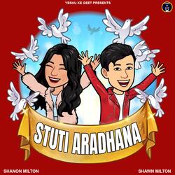 Stuti Aradhana Upar Jati Hai (feat. Shawn Milton & Shanon Milton)