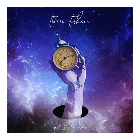 Time Taken (feat. Baker Grace)