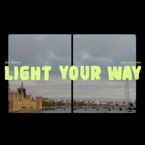 Light Your Way (feat. Andy Burrows)