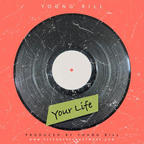 Your Life