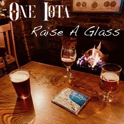 Raise A Glass
