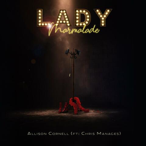 Lady Marmalade (feat. Chris Manages)