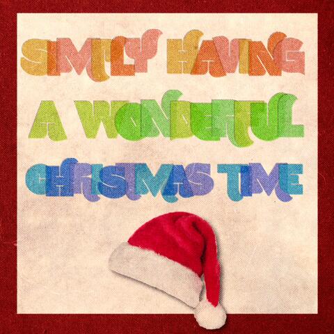 Simply Having a Wonderful Christmas Time