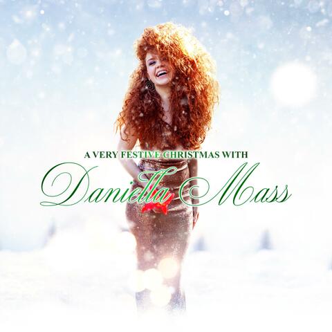 A Very Festive Christmas with Daniella Mass