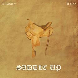 Saddle Up (feat. B Sizz)