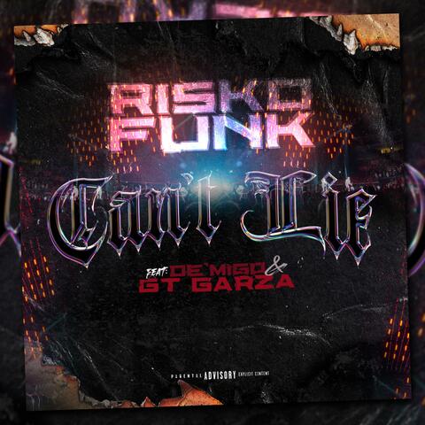 Can't Lie (feat. De'Migo & GT Garza)