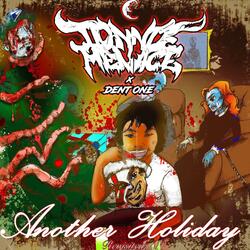 Another Holiday (Revisited) (feat. Dent One)
