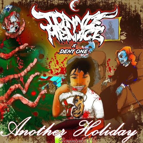Another Holiday (Revisited) (feat. Dent One)