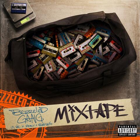 Mixtape (feat. Killah Calico, Lil Vac & BGRN Mercy)