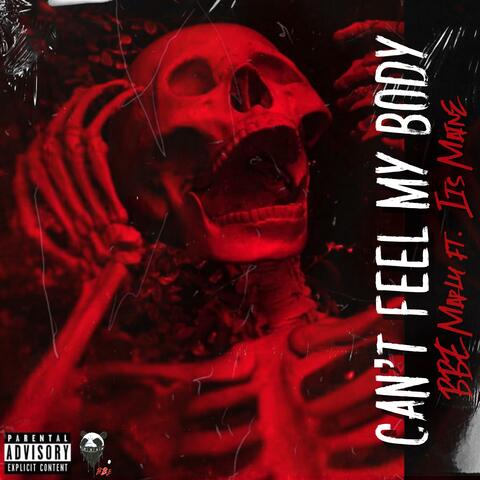 Can't Feel My Body (feat. Its Maine)