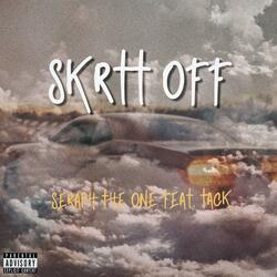 SKRTT OFF (feat. Tack)