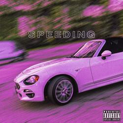 Speeding (feat. Sean-Michael, Kang & Wokstarrdaviid)