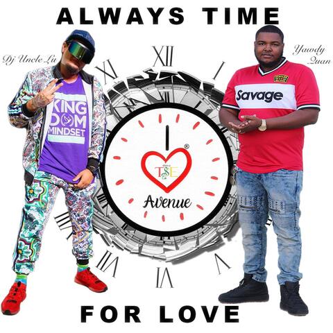 Always Time For Love (feat. Dj Uncle Lu)