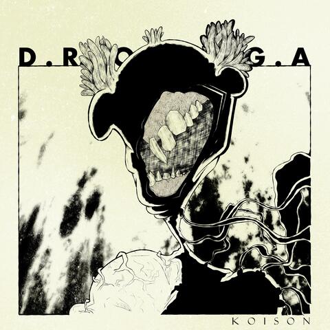 D.R.O.G.A