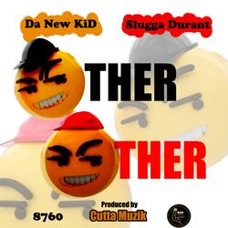 Other Other (feat. Slugga Durant)