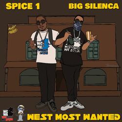 West Most Wanted (feat. Spice 1)