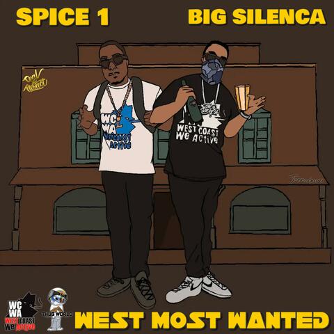 West Most Wanted (feat. Spice 1)