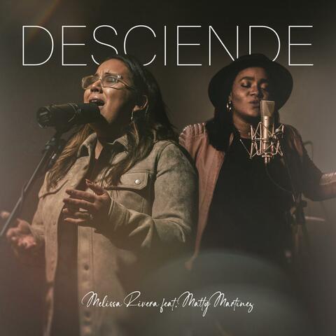 Desciende (feat. Matty Martínez)