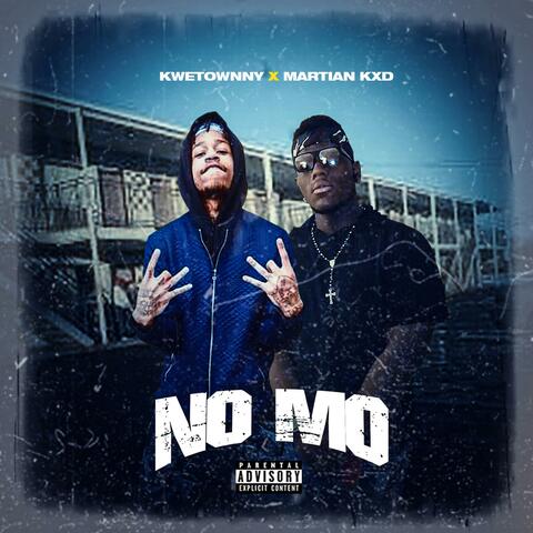 No Mo (feat. Martian Kxd)