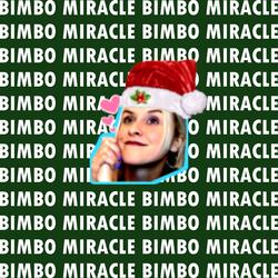Bimbo Miracle
