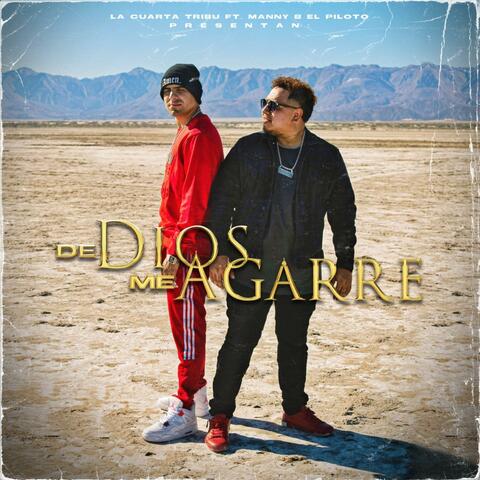 De Dios Me Agarré (feat. Manny B El Piloto)