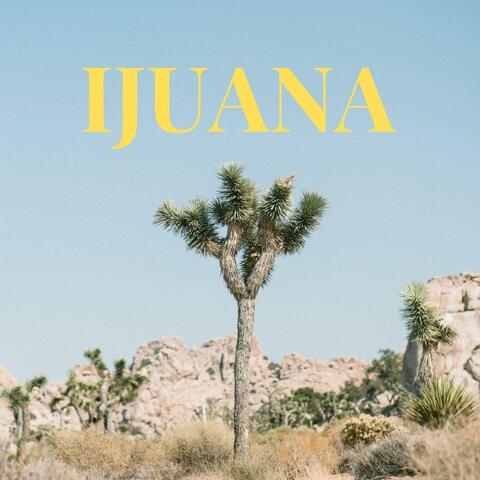 Ijuana