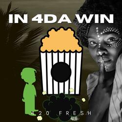In 4 Da Win