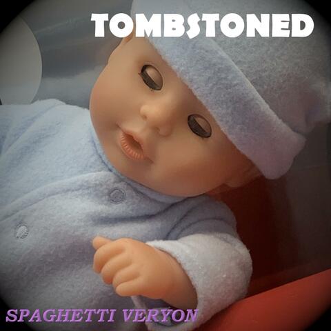 Tombstoned