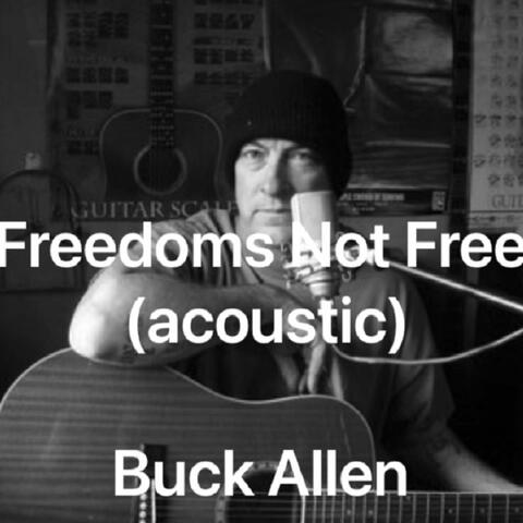 Freedom Not Free (Acoustic)