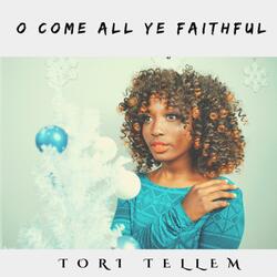 O Come All Ye Faithful