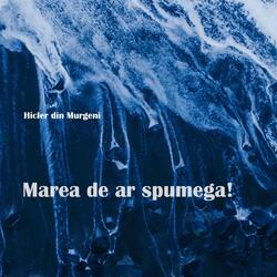 Marea de ar spumega!