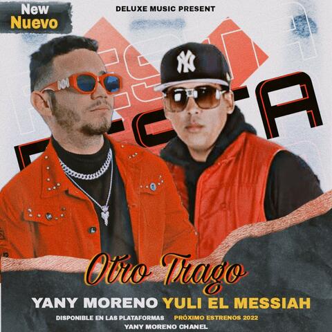Otro Trago (feat. Yuli el messiah)