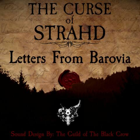 The Curse of Strahd Letters From Barovia (Original Ambience Soundtrack)