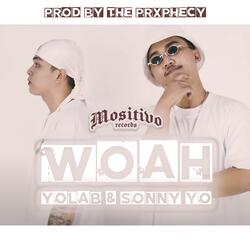 Woah (Mositivo) (feat. Sonny Yo & The Prxphecy)