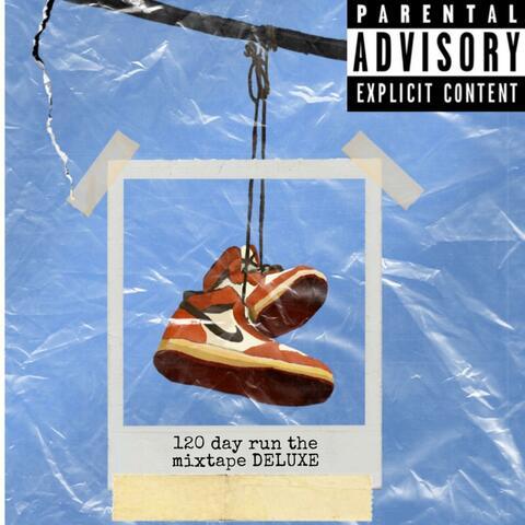 120 Day Run Deluxe "Still Runnin"
