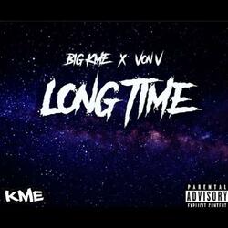 Long Time (feat. Big KME)