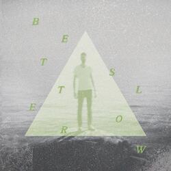 Better Slow