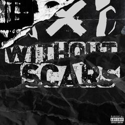 Without Scars (feat. Duke Dinero)