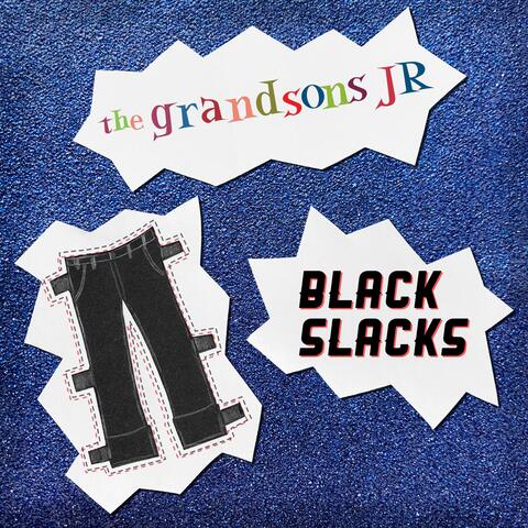 Black Slacks